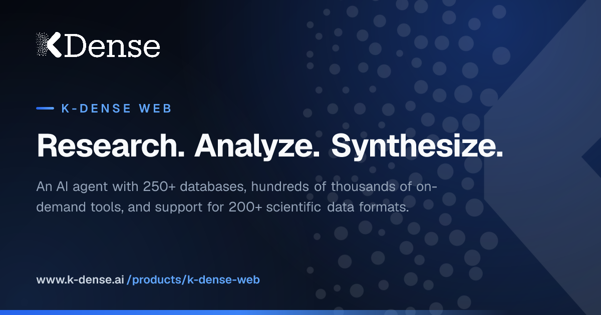 K-Dense Web | Research. Analyze. Synthesize.